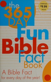 The 365 Day Fun Bible Fact Book A Bible Fact For Every Day Of The Year Swofford