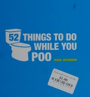 52 Things To Do While You Poo Jassburn Hugh