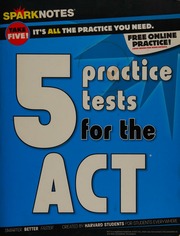 5 Practice Tests For The Act Spark Publishing