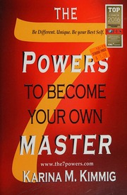 The 7 Powers To Become Your Own Master Be Different Unique Be Your Best Self Kimmig