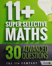11 Super Selective Maths 30 Advanced Questions Book 1 Unknown