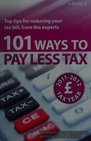 101 Ways To Pay Less Tax 20112012 Tax Year 7th Rev Ed Smith