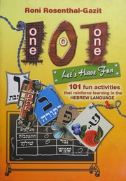 101 One O One Lets Have Fun 101 Fun Activities That Reinforce Learning In The Hebrew Language Special Ed For Hebrewjewish School Teachers Rozentalgazit