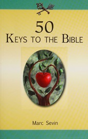 50 Keys To The Bible Sevin Marc