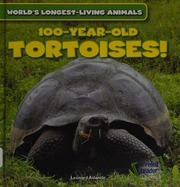 100yearold Tortoises Atlantic Leonard Author
