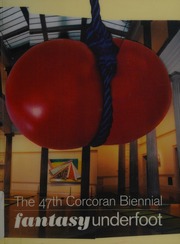 The 47th Corcoran Biennial Fantasy Underfoot Binstock Jonathan P