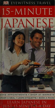 15minute Japanese Learn Japanese In Just 15 Minutes A Day Unknown