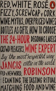 The 24hour Wine Expert Robinson Jancis Author