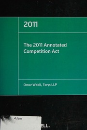 The 2011 Annotated Competition Act Wakil Omar