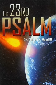 The 23rd Psalm A Science Fiction Novel About The Year 3550 Mead