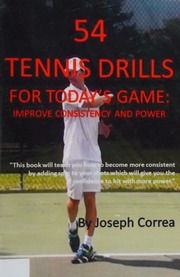54 Tennis Drills For Todays Game Improve Consistency And Power Joseph Correa