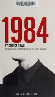 1984 Icke Robert Author Macmillan Duncan Author Dramatization Of Work Orwell