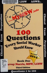 100 Questions Every Social Worker Should Know Aswblcsw Exam Preparation Guide 2nd Ed Norris