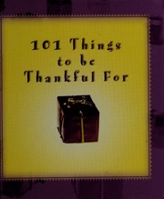 101 Things To Be Thankful For Phelps Vickie