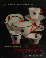 20th Century Ceramics Casey Andrew Andrew John