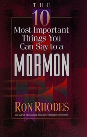 The 10 Most Important Things You Can Say To A Mormon Rhodes Ron