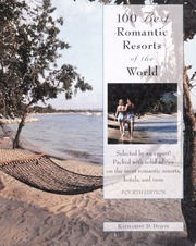 100 Best Romantic Resorts Of The World Fourth Edition Edition Dyson