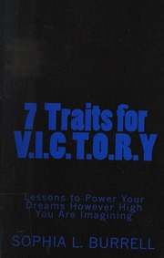 7 Traits For Victory Lessons To Power Your Dreams However High You Are Imagining Expanded Edition Burrell