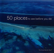 50 Places To See Before You Die Bradley Margaret