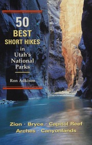 50 Best Short Hikes In Utahs National Parks Adkison Ron