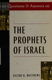 101 Questions And Answers On The Prophets Of Israel Matthews