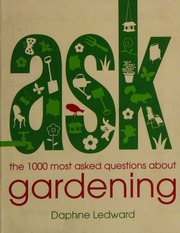 The 1000 Mostasked Questions About Gardening Ledward Daphne