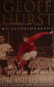 1966 And All That My Autobiography New Ed Edition Hurst Geoff