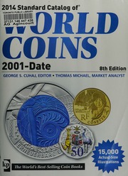 2014 Standard Catalog Of World Coins 2001 To Date Cuhaj George S