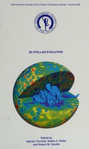 3d Stellar Evolution Proceedings Of A Conference Held At The Department Of Applied Sciences University Of California Davis Livermore California Usa 2226july 2002 1st Ed 3d Stellar Evolution Workshop 2002 Livermore