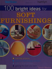 100 Bright Ideas For Soft Furnishings Weston Tamsin