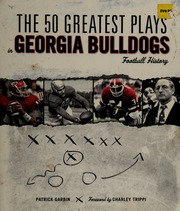 The 50 Greatest Plays In Georgia Bulldogs Football History Garbin
