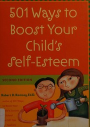 501 Ways To Boost Your Childs Selfesteem 2nd Ed Ramsey Robert D