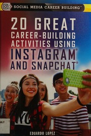 20 Great Careerbuilding Activities Using Instagram And Snapchat Lopez