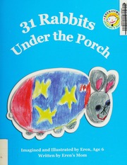 31 Rabbits Under The Porch Erens Mom