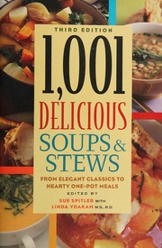 1001 Delicious Soups Stews 3rd Ed Spitler Sue Yoakam Linda R