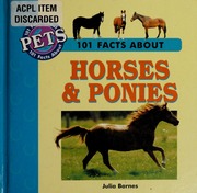 101 Facts About Horses Ponies Barnes Julia 1955
