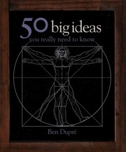 50 Big Ideas You Really Need To Know Dupre Ben