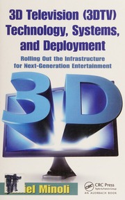 3d Television 3dtv Technology Systems And Deployment Rolling Out The Infrastructure For Nextgeneration Entertainment Minoli