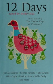 12 Days Stories Inspired By The Twelve Days Of Christmas Silas