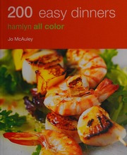 200 Easy Dinners Mcauley Jo