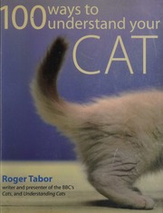 100 Ways To Understand Your Cat Tabor Roger K