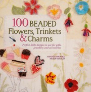 100 Beaded Treasures Trinkets Charms Hinson Amanda