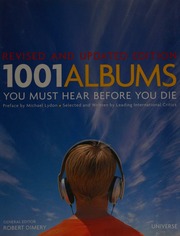 1001 Albums You Must Hear Before You Die Rev And Updated Ed Dimery