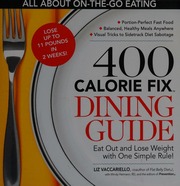 400 Calorie Fix Dining Guide Eat Out And Lose Weight With One Simple Rule Vaccariello