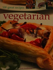 100 Great Recipes Vegetarian Smallwood Vicki