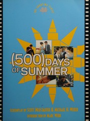 500 Days Of Summer The Shooting Script Neustadter Scott Weber