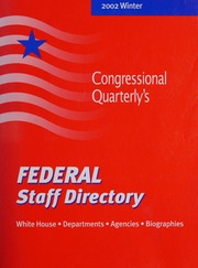 2002 The Executive Branch Of The Us Government White House Departments Agencies Biographies Editor Tony Mellor 38th Edition Unknown