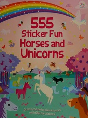 555 Sticker Books Horses Unicorns Graham Oakley Ellis Lauren
