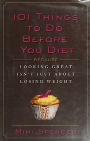 101 Things To Do Before You Diet Because Looking Great Isnt Just About Losing Weight Spencer
