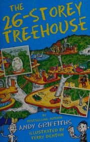 The 26storey Treehouse Griffiths Andy 1961 Author Denton Terry
